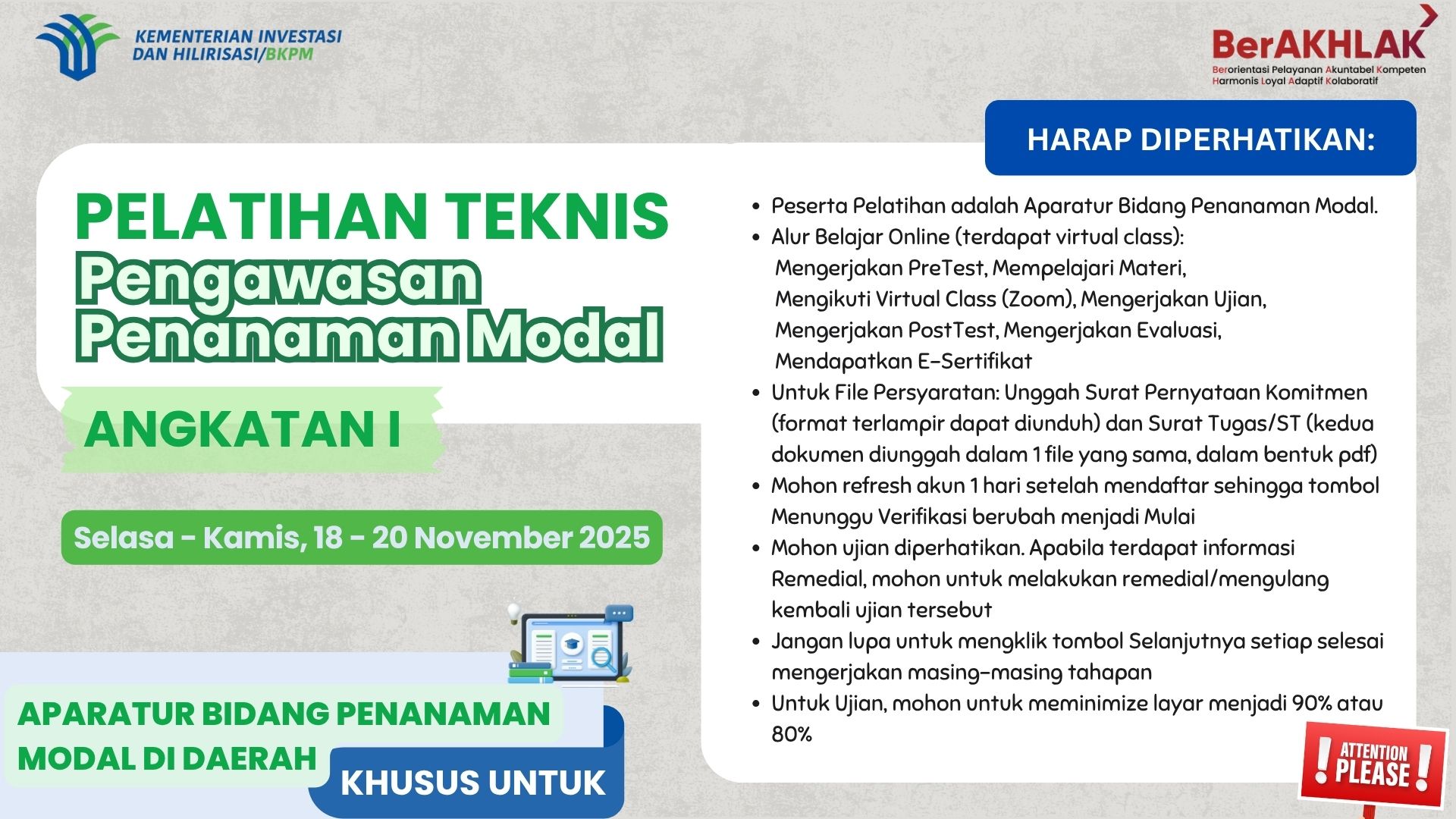 Pelatihan Teknis Pengawasan Penanaman Modal Bagi Aparatur Daerah Angkatan I