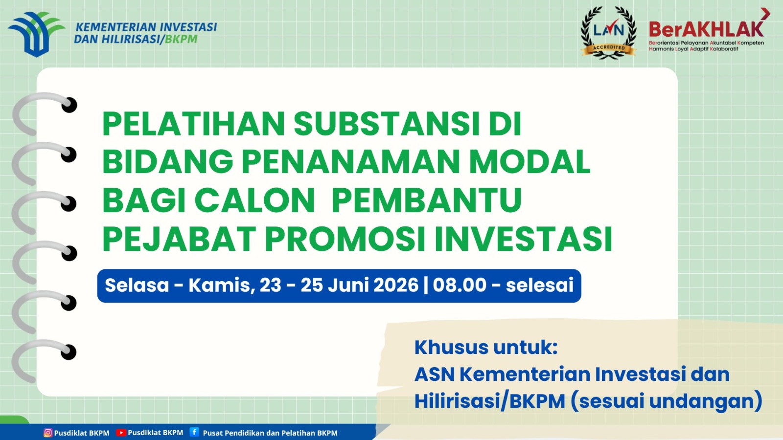 Pelatihan Substansi di Bidang Penanaman Modal Bagi Calon Pembantu Pejabat Promosi Investasi