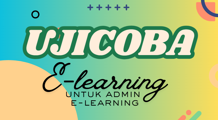 Ujicoba Elearning untuk admin